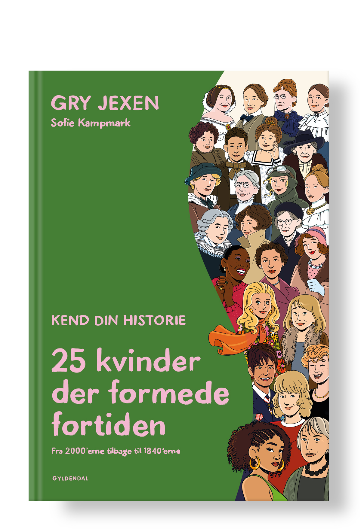 kend_din_historie_25_kvinder_formede_verden_bogomslag